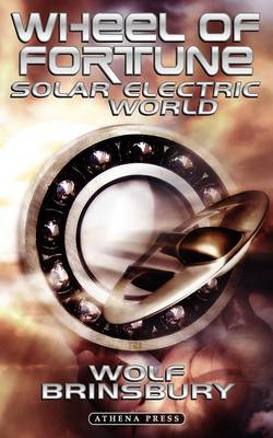 Wheel of Fortune: Solar Electric World (Paperback)
