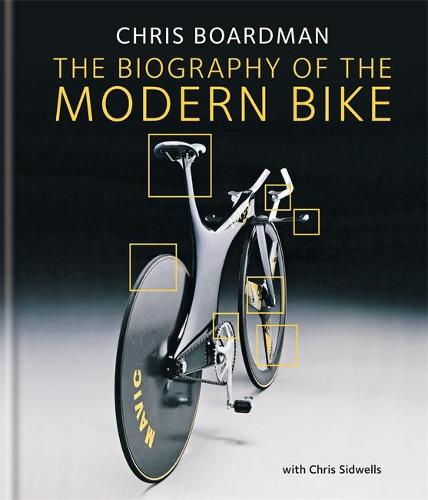 Secret Squirrel Porn - Chris Boardman: The Biography of the Modern Bike: The Ultimate History of  Bike Design (Hardback)