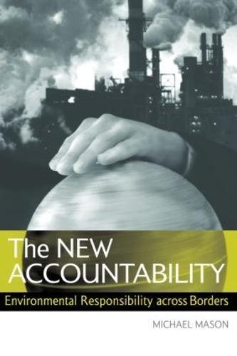The New Accountability: Environmental Responsibility Across Borders (Paperback)