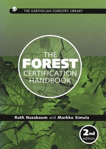 The Forest Certification Handbook - Earthscan Forest Library (Hardback)