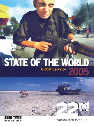 State of the World 2005: Global Security (Paperback)