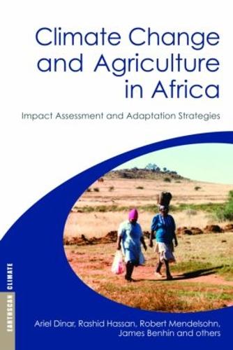 Climate Change and Agriculture in Africa: Impact Assessment and Adaptation Strategies - Earthscan Climate (Hardback)