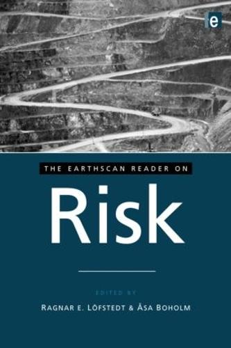 The Earthscan Reader on Risk - Earthscan Reader Series (Paperback)