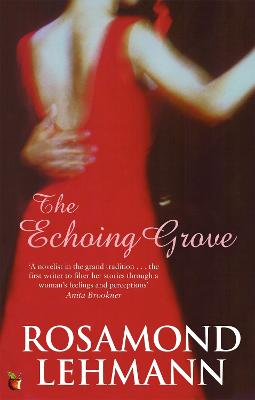 The Echoing Grove - Virago Modern Classics (Paperback)