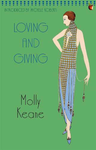 Loving And Giving - Molly Keane