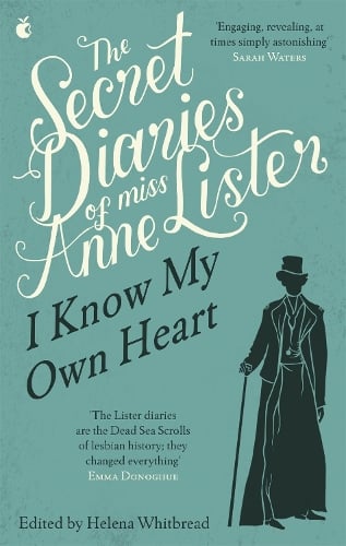 The Secret Diaries Of Miss Anne Lister - Virago Modern Classics (Paperback)