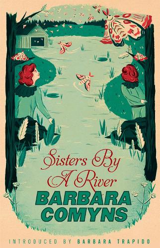 Sisters By A River: A Virago Modern Classic - Virago Modern Classics (Paperback)