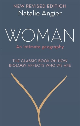 Woman: An Intimate Geography (Revised and Updated) (Paperback)