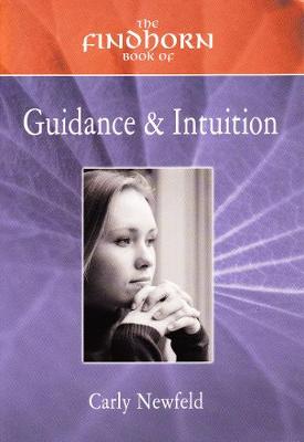 The Findhorn Book of Guidance & Intuition (Paperback)
