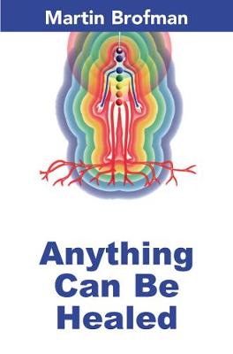 Anything Can Be Healed (Paperback)