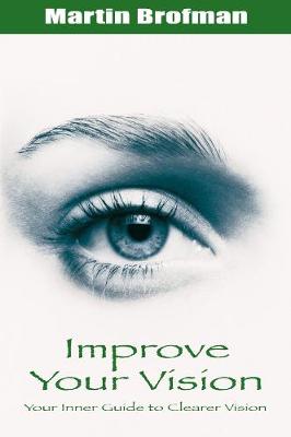 Improve Your Vision (Paperback)