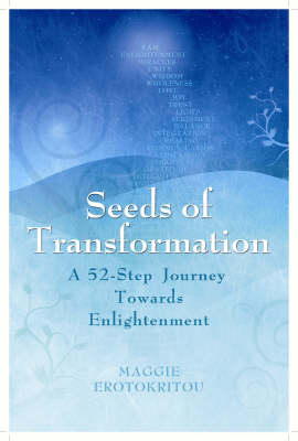 Seeds of Transformation: A Journey to Enlightenment (Paperback)