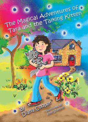 The Magical Adventures of Tara and the Talking Kitten - Tara and ASH-Ting (Hardback)