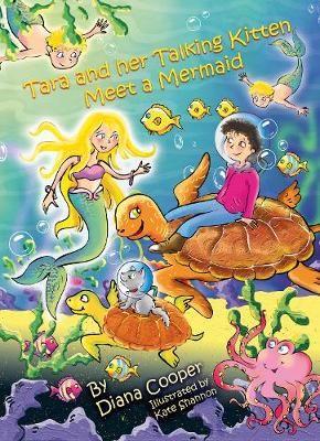 Tara & the Talking Kitten Meet a Mermaid (Hardback)