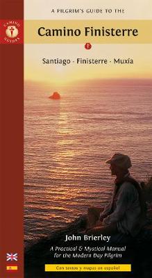 A Pilgrim's Guide to the Camino Finisterre: Santiago * Finisterre * Muxia (Paperback)