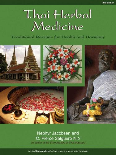 Thai Herbal Medicine: Traditional Recipes for Health and Harmony (Paperback)