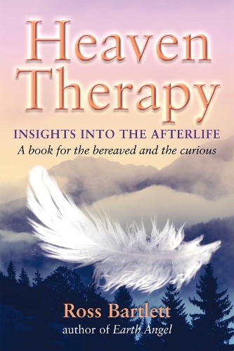 Heaven Therapy: Insights into the Afterlife (Paperback)