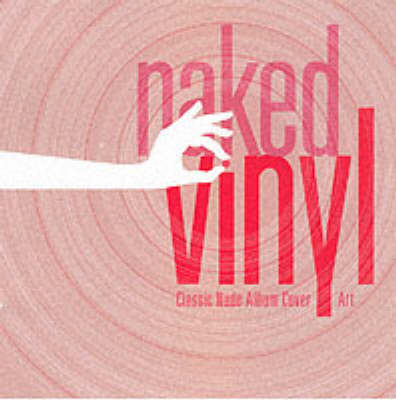 NAKED VINYL CLASSIC ALBUM COVER AR (Paperback)