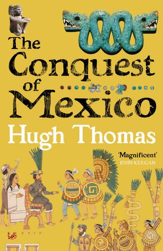 The Conquest Of Mexico (Paperback)