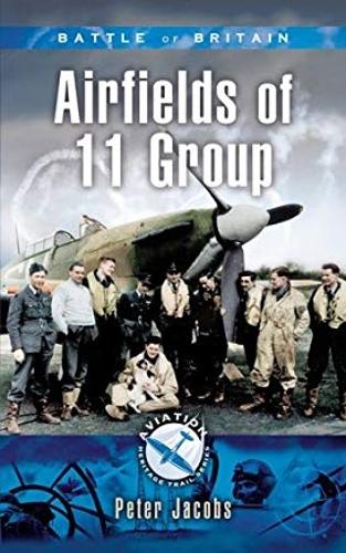 11 Group in the Battle of Britain (Paperback)