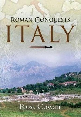 The Roman Conquests: Italy (Hardback)