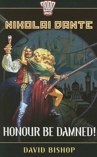 Honour be Damned! - Nikolai Dante S. (Paperback)
