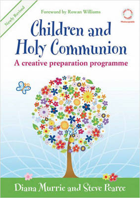 Children and Holy Communion: A Creative Preparation Programme (Book)