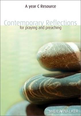 Contemporary Reflections For Prayer and Worship: Year C (Paperback)