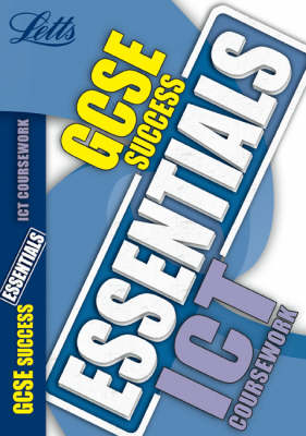 GCSE ICT Coursework Students Guide - Letts ICT (Paperback)
