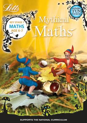 Maths Age 6-7 - Letts Mythical Maths (Paperback)