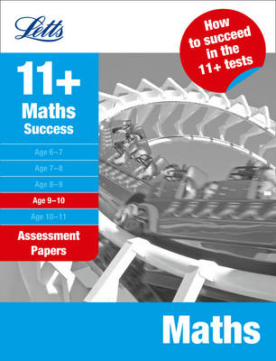 Maths Age 9-10: Assessment Papers - Letts 11+ Success (Paperback)