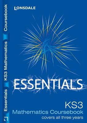 Complete Key Stage 3 Maths - Lonsdale Key Stage 3 Essentials (Paperback)