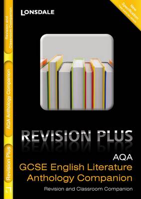 Lonsdale GCSE Revision Plus: AQA English Literature: Anthology Companion - Lonsdale GCSE Revision Plus (Paperback)
