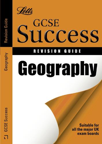 Geography: Revision Guide - Letts GCSE Revision Success (Paperback)