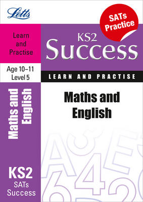 Maths & English Age 10-11 Level 5: Learn & Practise - Letts Key Stage 2 Success (Paperback)