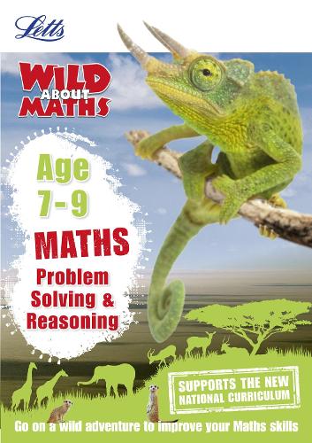 Maths - Problem Solving & Reasoning Age 7-9 - Letts Wild About (Paperback)