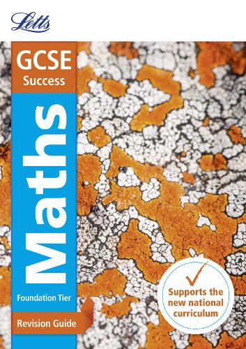 GCSE 9-1 Maths Foundation Revision Guide - Letts GCSE 9-1 Revision Success (Paperback)