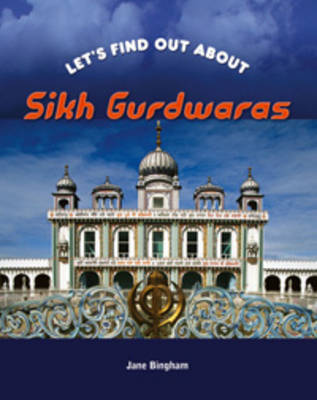 Sikh Gurdwaras - Let's Find Out About... (Paperback)