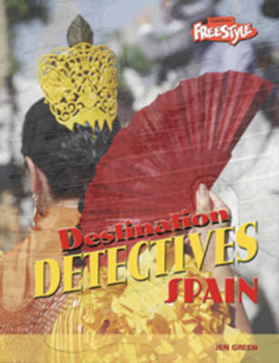 Spain - Raintree Freestyle: Destination Detectives (Paperback)