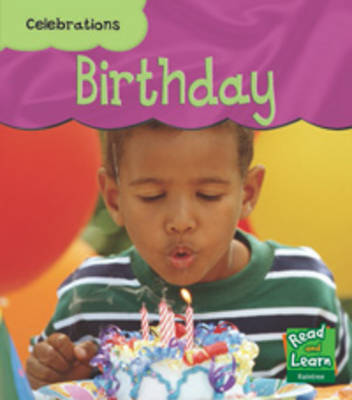 Birthday - Read and Learn: Celebrations (Paperback)