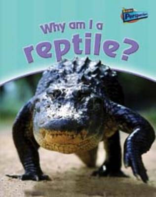 Classifying Animals: Pack A - Raintree Perspectives: Classifying Animals S.