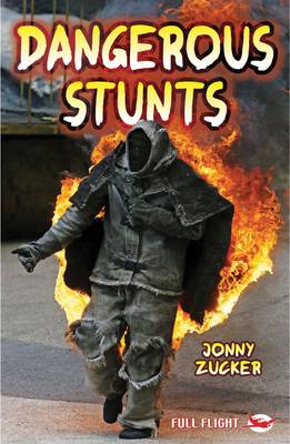 Dangerous Stunts - Full Flight Action (Paperback)