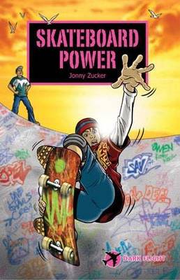 Skateboard Power - Dark Flight (Paperback)