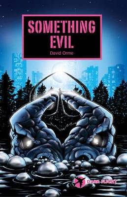 Something Evil - Dark Flight (Paperback)