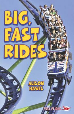 Big, Fast Rides - First Flight (Paperback)