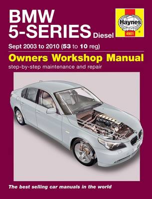 BMW 5-Series Diesel Service and Repair Manual: 2003 to 2010 - Haynes Service and Repair Manuals (Hardback)