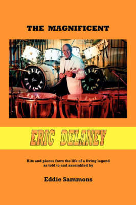 The Magnificent Eric Delaney (Paperback)