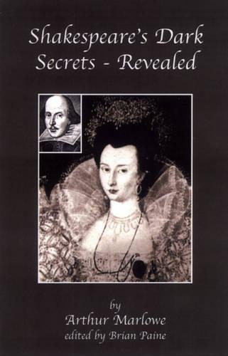 Shakespeare's Dark Secrets (Paperback)
