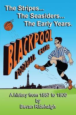 The Stripes, the Seasiders - The Early Years (Paperback)