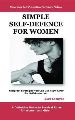 Simple Self-Defence for Women (Paperback)